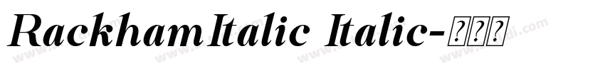 RackhamItalic Italic字体转换